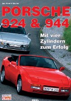 Porsche 924 & 944 - Mit vier Zylindern zum Erfolg - Jan-Henrik Muche